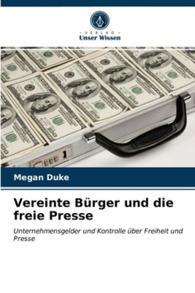 Cover for Duke · Vereinte Bürger und die freie Pres (N/A) (2021)