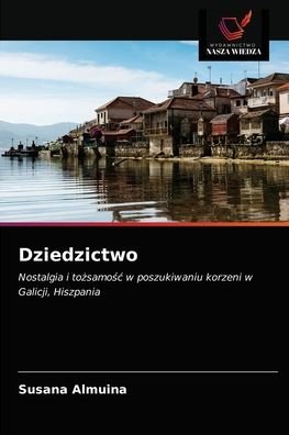 Cover for Susana Almuina · Dziedzictwo (Taschenbuch) (2021)