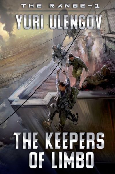 The Keepers of Limbo (The Range-1) - Yuri Ulengov - Books - Magic Dome Books - 9788076192478 - December 3, 2020