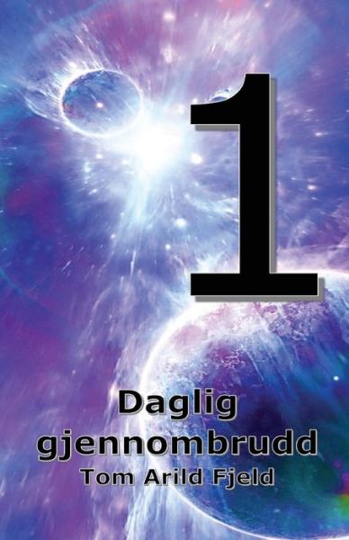 Cover for Tom Arild Fjeld · Daglig gjennombrudd (Paperback Book) (2017)
