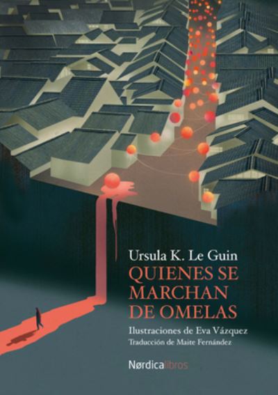 Cover for Ursula K. Le Guin · Quienes se alejan de Omelas (Gebundenes Buch) (2022)