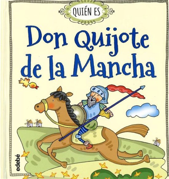 Cover for Rosa Navarro · Quien es Don Quijote de la Mancha (Hardcover Book) (2015)