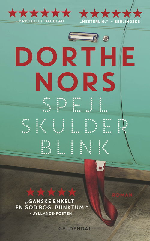 Cover for Dorthe Nors · Spejl, skulder, blink (Paperback Book) [2º edição] (2018)