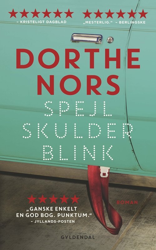 Cover for Dorthe Nors · Spejl, skulder, blink (Paperback Bog) [2. udgave] (2018)