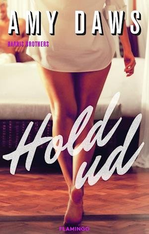 Cover for Amy Daws · Harris Brothers: Hold ud (Sewn Spine Book) [1º edição] (2020)