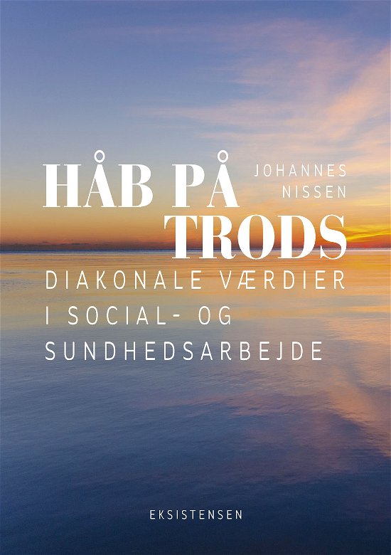 Cover for Johannes Nissen · Håb på trods (Sewn Spine Book) [1e uitgave] (2019)