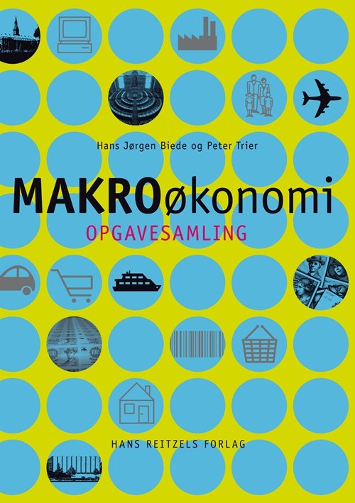 Cover for Peter Trier · Makroøkonomi - opgaver (Sewn Spine Book) [1st edition] (2015)