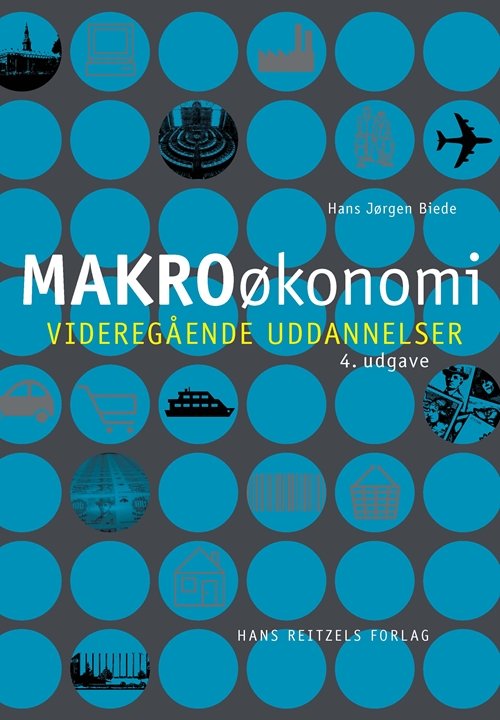 Cover for Hans Jørgen Biede · Makroøkonomi (Sewn Spine Book) [4e uitgave] (2015)