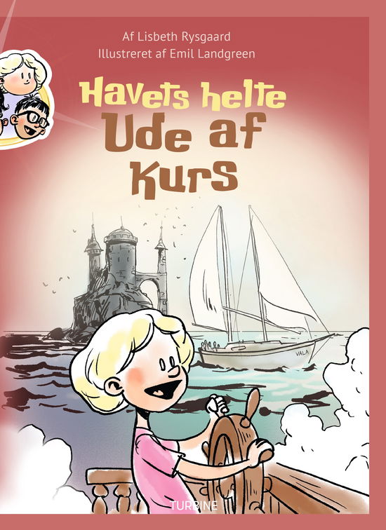 Lisbeth Rysgaard · Havets helte: Havets helte - Ude af kurs (Hardcover Book) [1st edition] (2024)