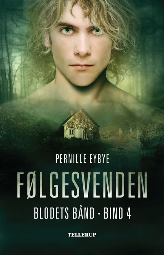 Cover for Pernille Eybye · Blodets bånd, 4: Blodets bånd #4: Følgesvenden (Sewn Spine Book) [1º edição] (2012)