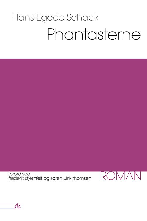 En klassiker til tiden: Phantasterne - Hans Egede Schack - Kirjat - Jensen & Dalgaard - 9788771510478 - tiistai 28. tammikuuta 2014