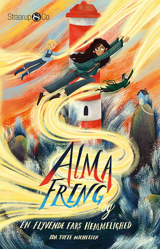 Cover for Ida Tufte Michelsen · Alma Freng: Alma Freng og en flyvende fars hemmelighed (Paperback Bog) [1. udgave] (2022)