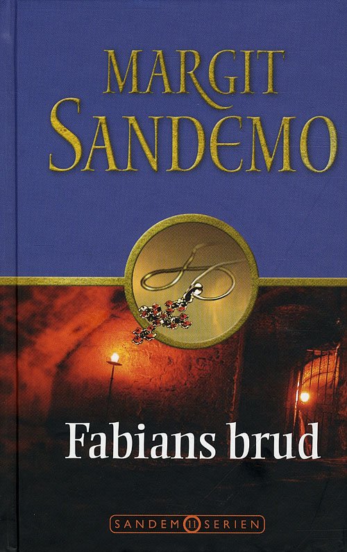 Sandemoserien: Sandemoserien 11 - Fabians brud - Margit Sandemo - Livros - Jentas A/S - 9788776771478 - 15 de agosto de 2009