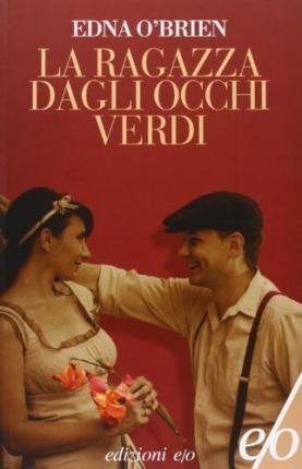Cover for Edna O'Brien · La Ragazza Dagli Occhi Verdi (Bok)