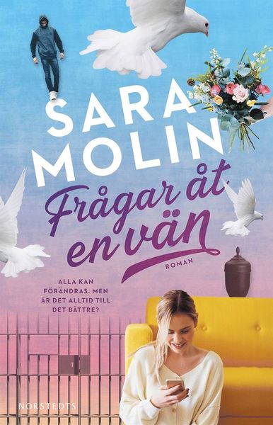 Cover for Sara Molin · Frågar åt en vän (Bound Book) (2021)