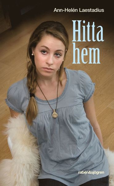 Cover for Ann-Helén Laestadius · Soppero-kvartetten: Hitta hem (Paperback Book) (2017)