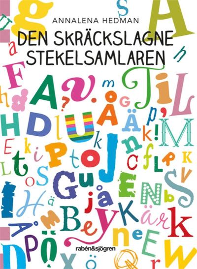 Cover for Annalena Hedman · Den skräckslagne stekelsamlaren (Paperback Book) (2019)