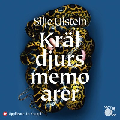 Cover for Silje Ulstein · Kräldjursmemoarer (Audiobook (MP3)) (2021)