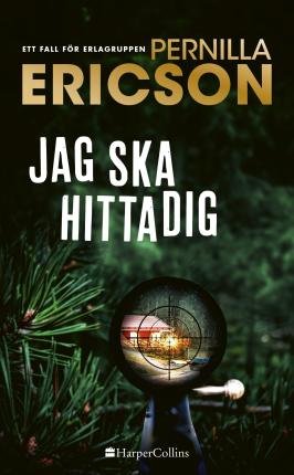 Cover for Pernilla Ericson · Jag ska hitta dig (Paperback Book) (2023)