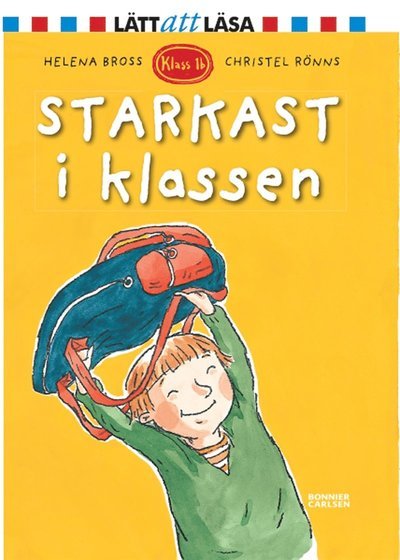 Cover for Helena Bross · Klass 1 b: Starkast i klassen (ePUB) (2015)