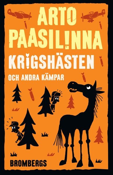 Cover for Arto Paasilinna · Krigshästen och andra kämpar (Paperback Book) (2017)
