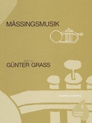 Cover for Günter Grass · Mässingsmusik : dikter (Gebundesens Buch) (2001)