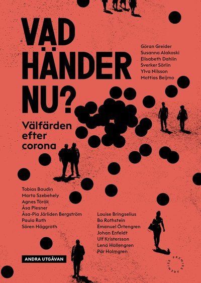 Cover for Göran Greider · Vad händer nu? : välfärden efter corona (Buch) (2023)