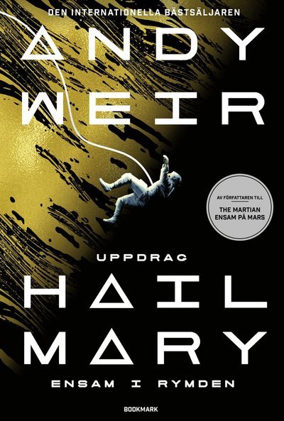 Cover for Andy Weir · Uppdrag Hail Mary : Ensam i rymden (Paperback Book) (2022)