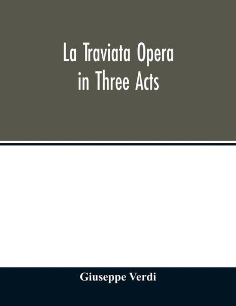 Cover for Giuseppe Verdi · La traviata Opera in Three Acts (Paperback Bog) (2020)