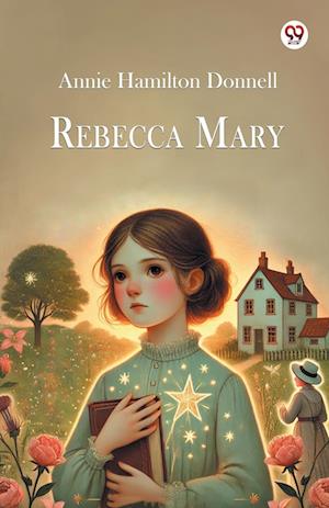 Cover for Annie Hamilton Donnell · Rebecca Mary (Paperback Book) (2025)