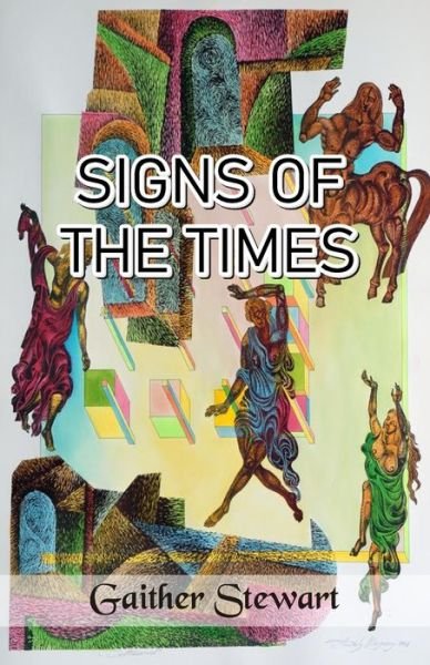 Cover for Gaither Stewart · Signs of the Times (Paperback Book) (2020)