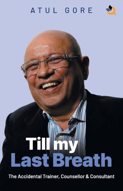 Cover for Atul Gore · Till My Last Breath (Paperback Book) (2022)