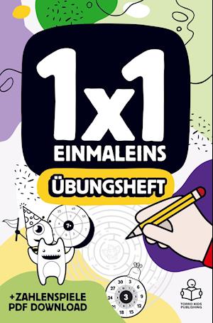 Cover for TORRO Kids Publishing · 1x1 Einmaleins lernen Übungsheft - Mathematik 2./3. Klasse (Paperback Book) (2021)