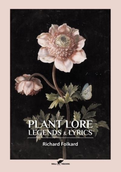 Cover for Richard Folkard · Plant Lore, Legends &amp; Lyrics (Paperback Book) (2021)