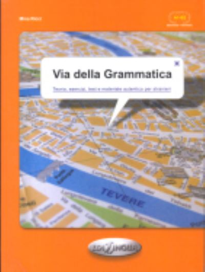 Cover for Mina Ricci · Via della Grammatica: Libro dello studente + versione interattiva online (Paperback Book) (2011)