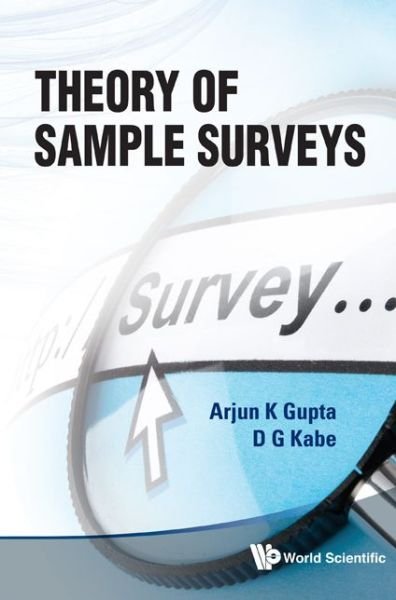 Cover for Gupta, Arjun K (Bowling Green State Univ, Usa) · Theory Of Sample Surveys (Hardcover Book) (2011)
