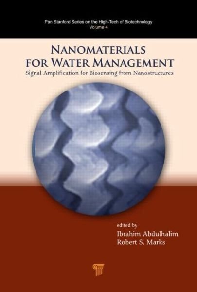 Cover for Nanomaterials for Water Management: Signal Amplification for Biosensing from Nanostructures - Jenny Stanford Series on the High-Tech of Biotechnology (Hardcover Book) (2015)