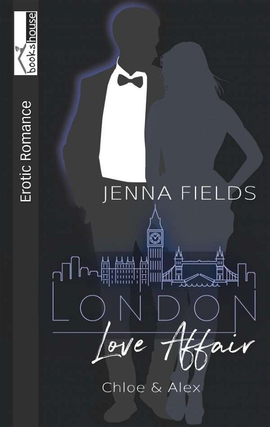 Cover for Fields · Chloe &amp; Alex - London Love Affai (Bok)