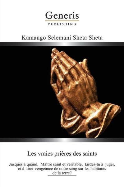 Cover for Kamango Selemani Sheta Sheta · Les Vraies Prieres des Saints (Paperback Book) (2020)