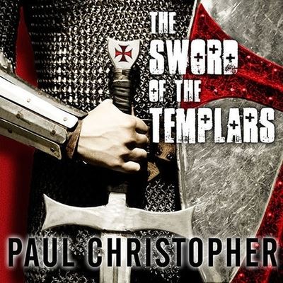 The Sword of the Templars Lib/E - Christopher Hyde - Music - TANTOR AUDIO - 9798200103478 - August 17, 2010