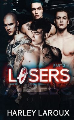 Cover for Harley Laroux · Losers: Part II (Pocketbok) (2022)