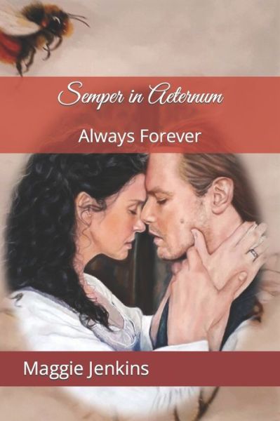 Cover for Maggie Jenkins · Semper in Aeternum: Always Forever - Unofficial Droughtlander Relief - Written by a Fan for Fans (Paperback Book) (2022)