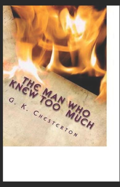 Cover for Amazon Digital Services LLC - KDP Print US · The Man Who Knew Too Much Illustrated (Paperback Bog) (2022)