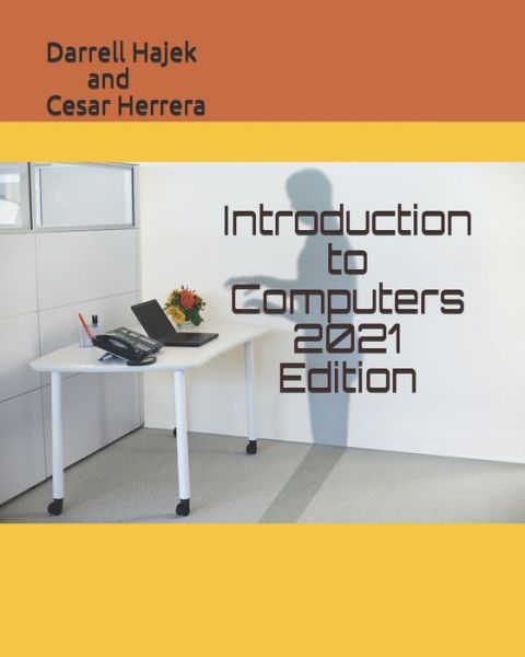 Cover for Cesar Herrera · Introduction to Computers 2021 Edition (Paperback Book) (2021)