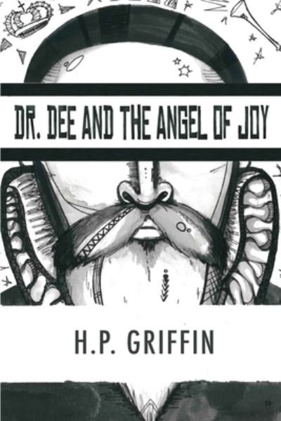 Cover for H P Griffin · Dr. Dee and the Angel of Joy (Paperback Book) (2020)