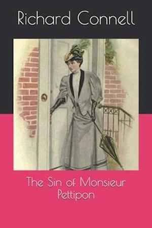 Cover for Richard Connell · The Sin of Monsieur Pettipon (Paperback Book) (2020)