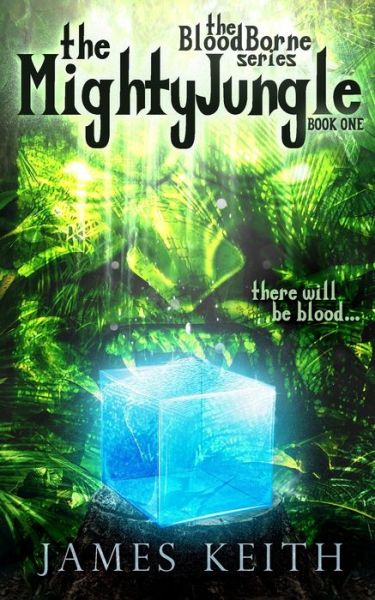 Cover for James Keith · The Mighty Jungle (Paperback Book) (2020)