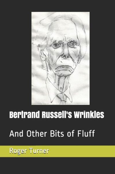 Cover for Roger Turner · Bertrand Russell's Wrinkles (Paperback Book) (2020)