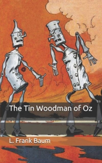 Cover for Baum L. Frank Baum · The Tin Woodman of Oz (Paperback Book) (2020)