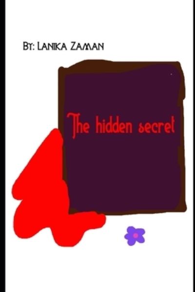 Cover for Lanika Zaman · The Hidden Secret (Paperback Book) (2020)